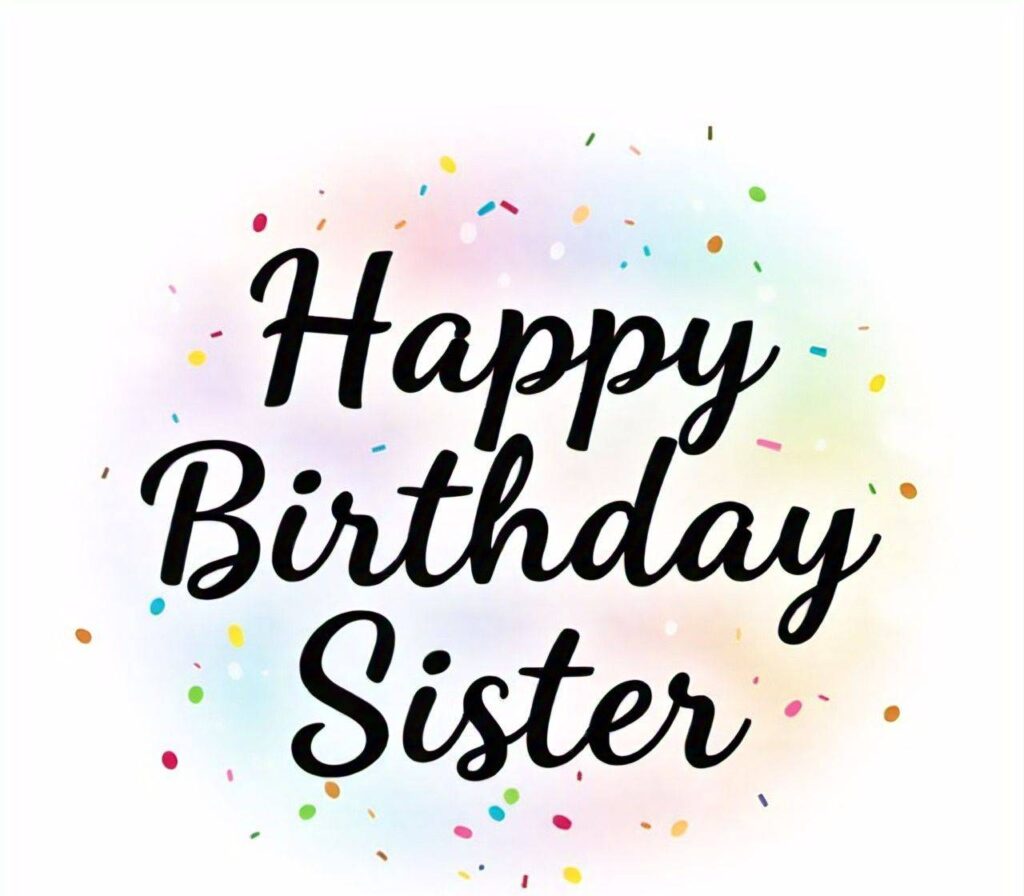 Happy Birthday Sister images