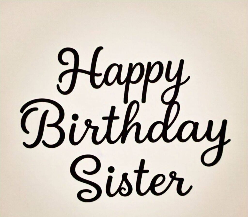 Happy Birthday Sister images