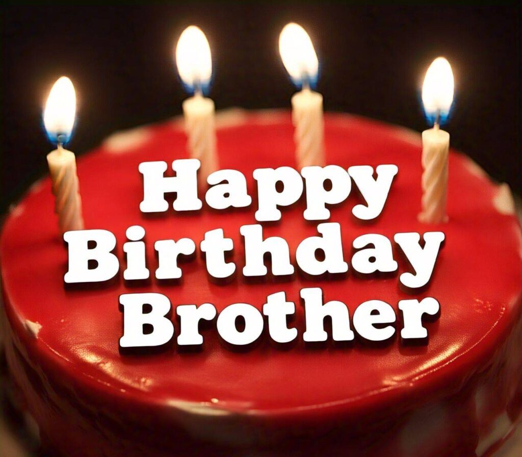 Happy Birthday Brother