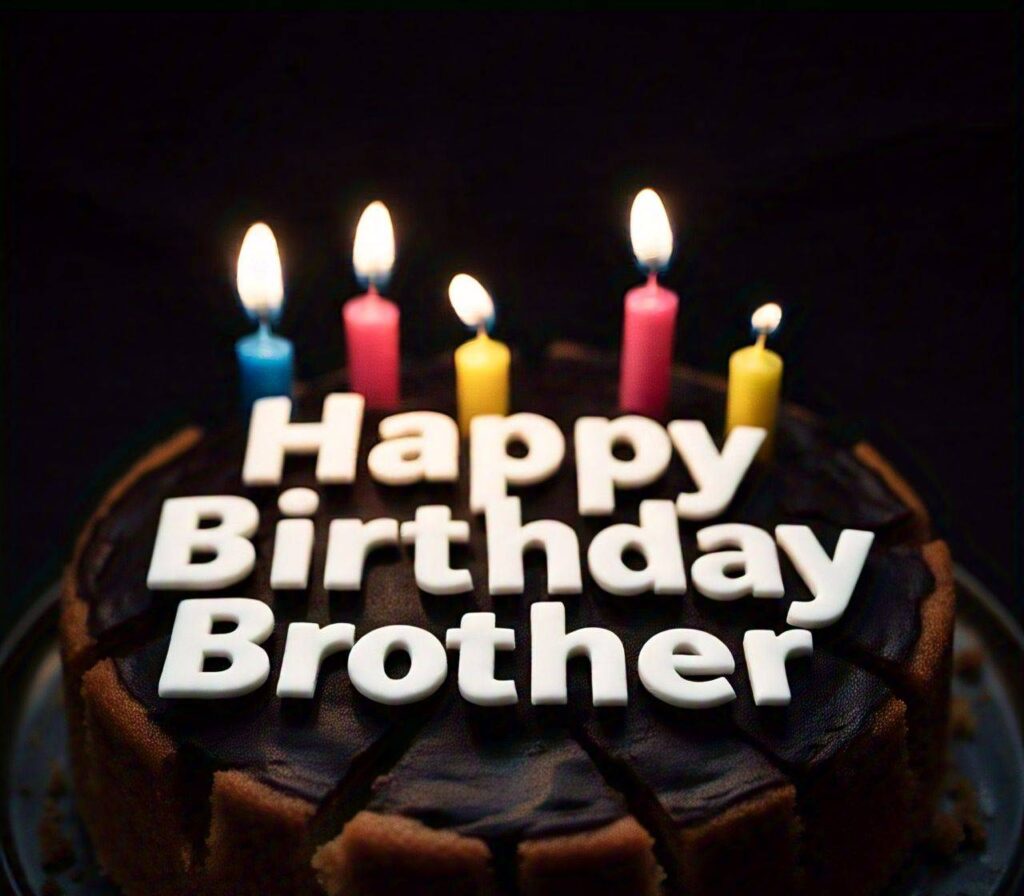 Happy Birthday Brother