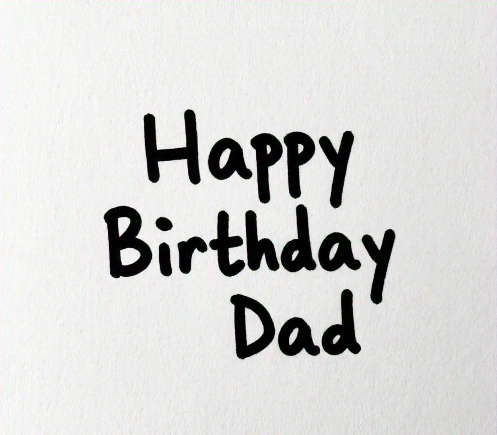 Happy Birthday Dad