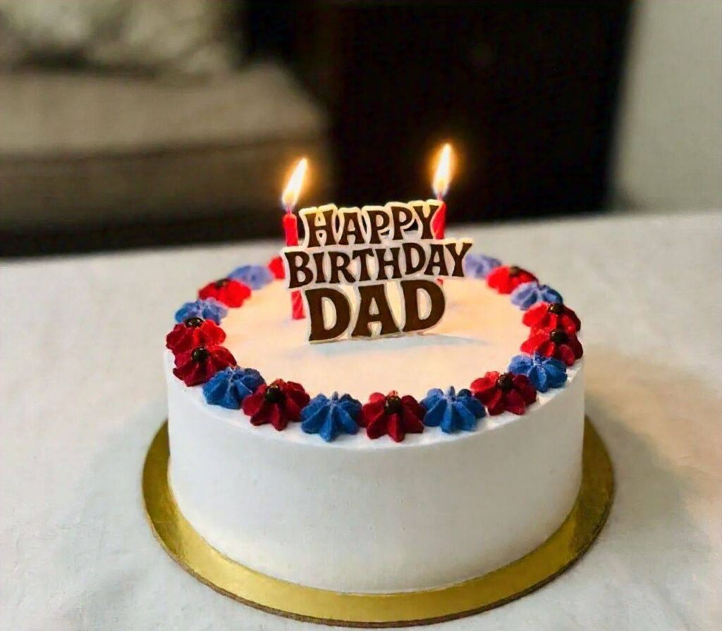 Happy Birthday Dad