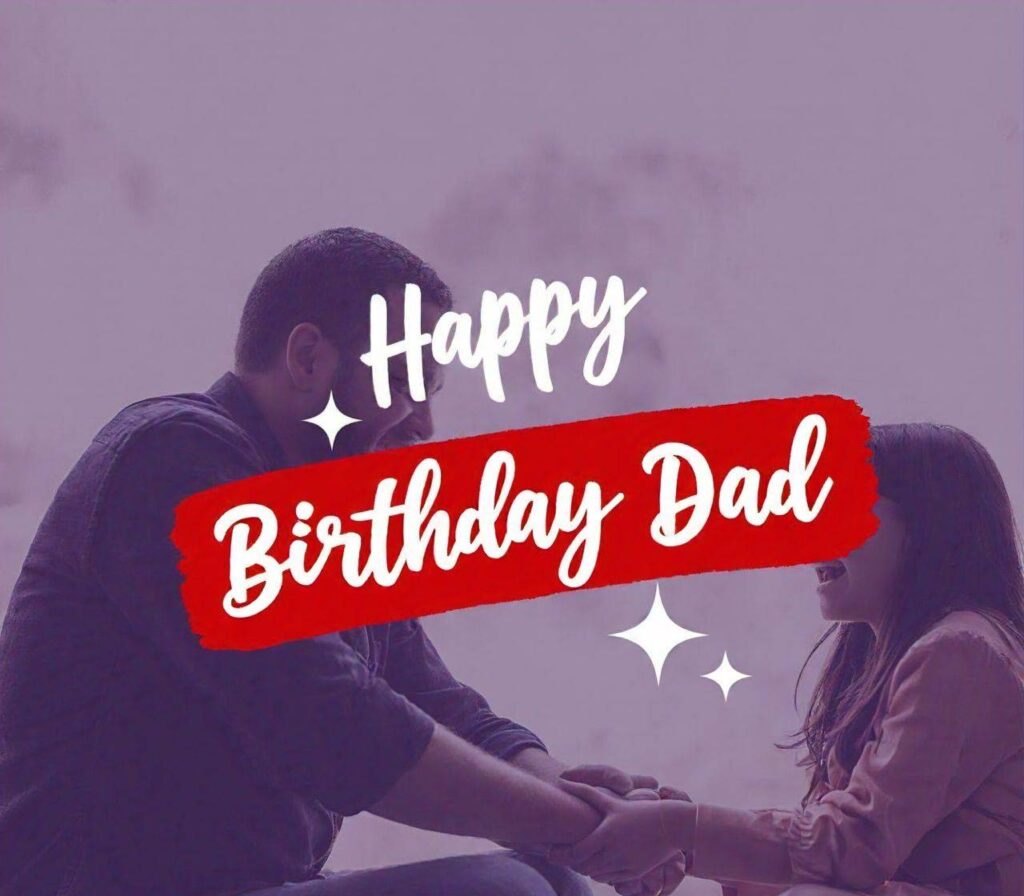 Happy Birthday Dad