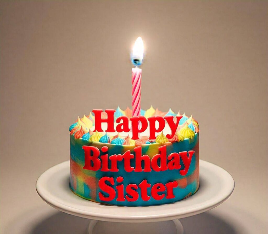 Happy Birthday Sister