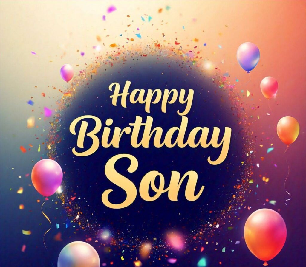 Happy Birthday Son