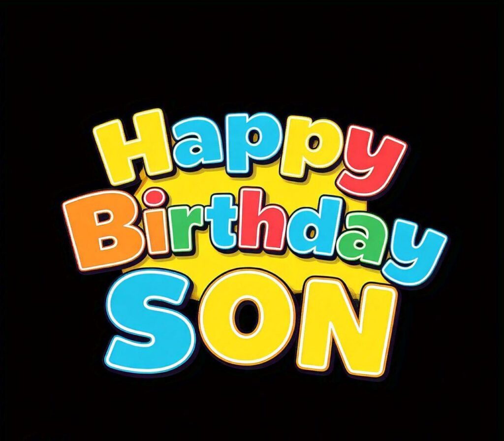 Happy Birthday Son