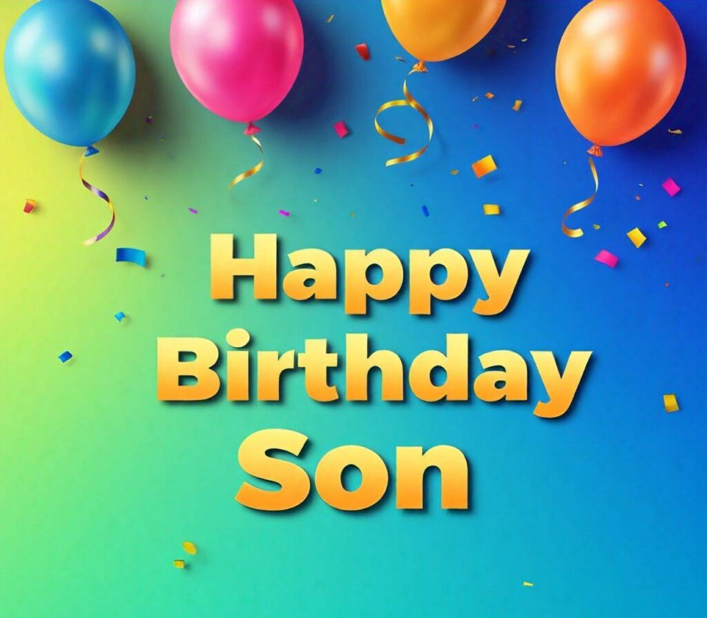 Happy Birthday Son