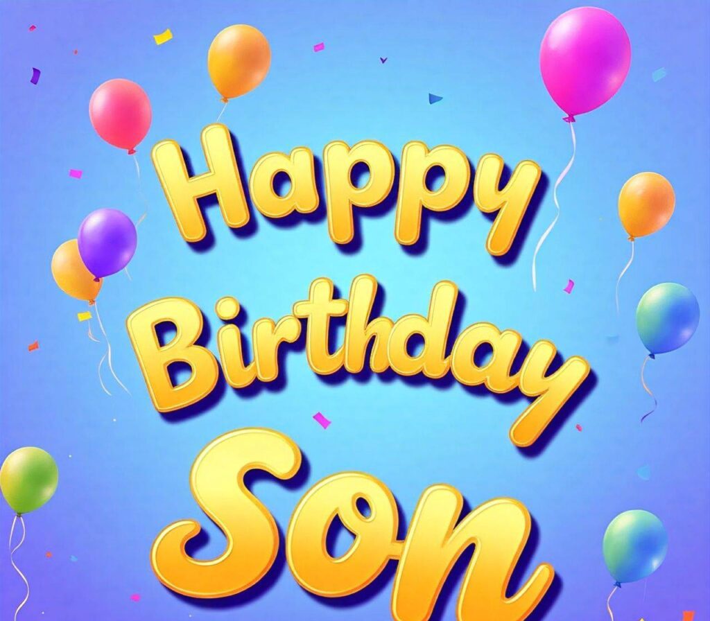 Happy Birthday Son