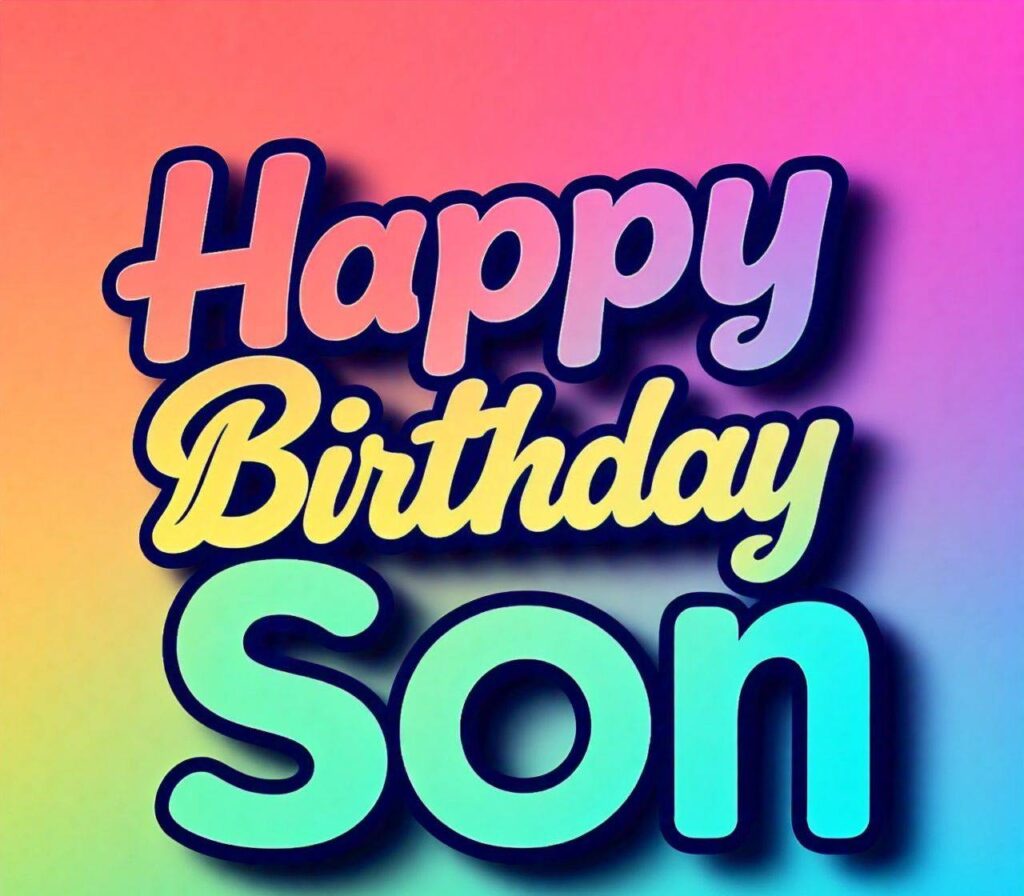 Lovely Happy Birthday Son