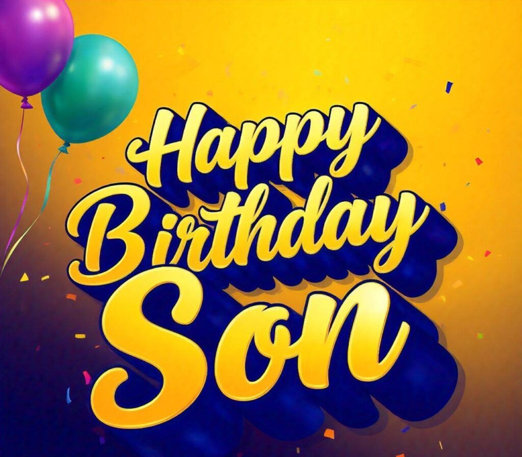 Happy Birthday Son