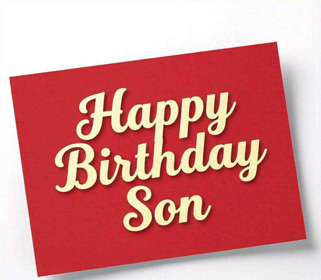 Happy Birthday Son