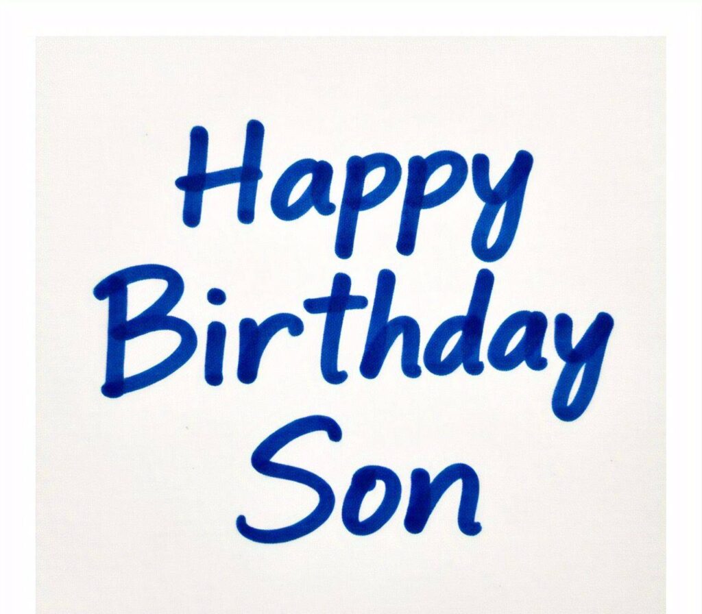 Happy Birthday Son