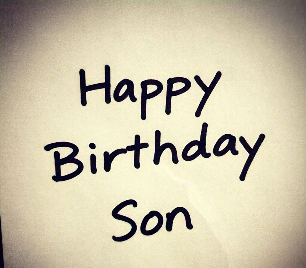 Happy Birthday Son