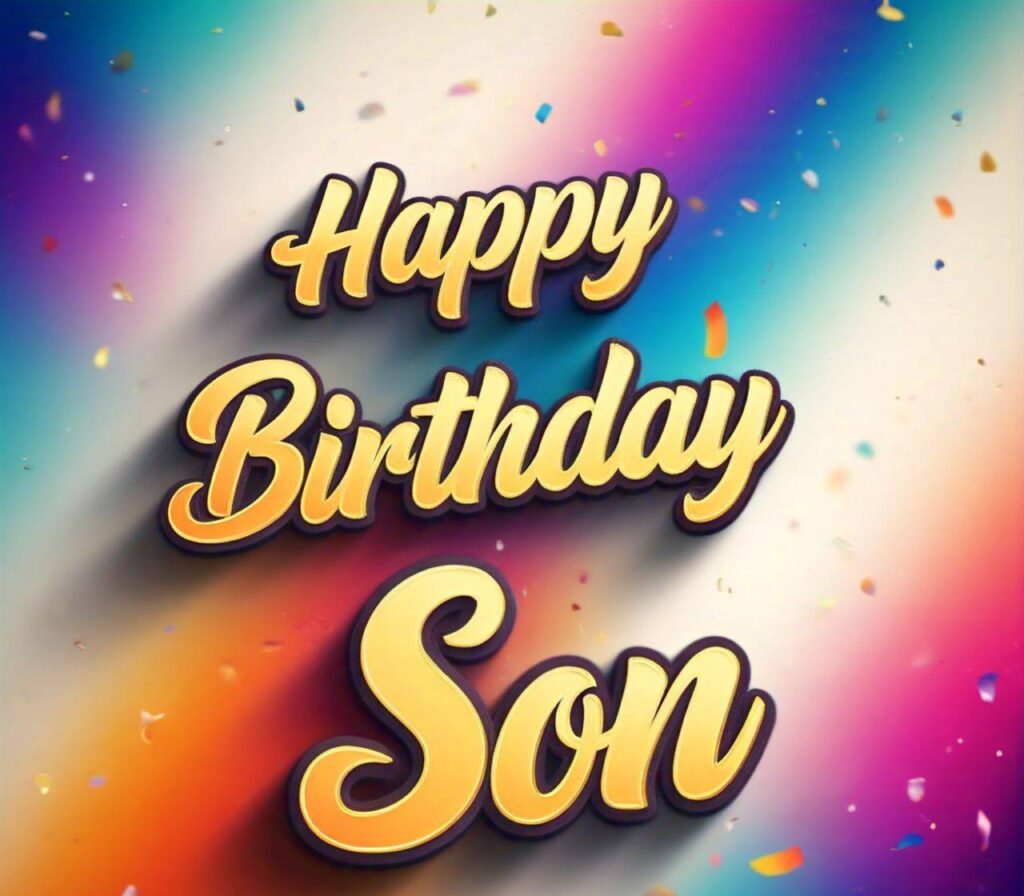 Happy Birthday Son