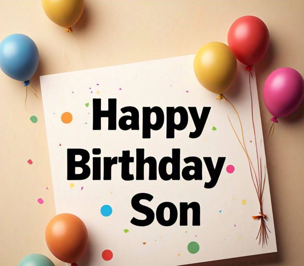 Happy Birthday Son