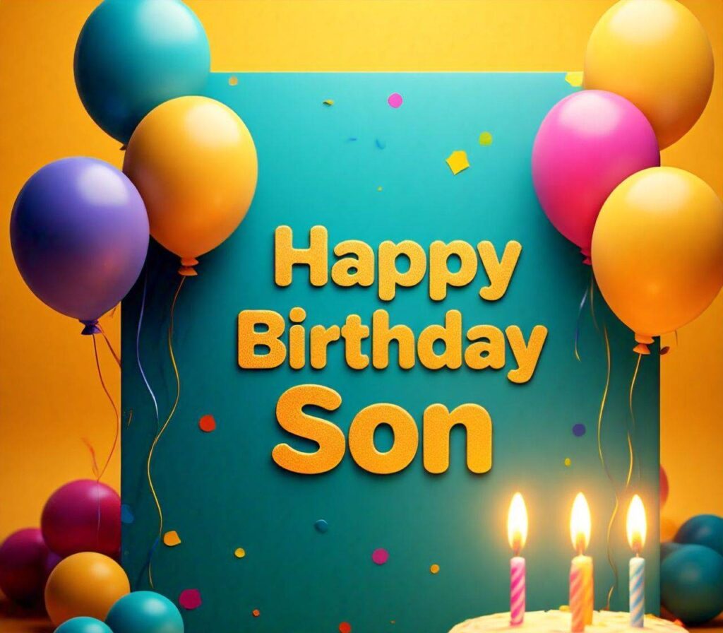 Happy Birthday Son