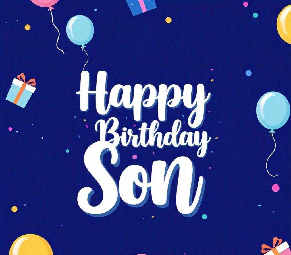 Happy Birthday Son