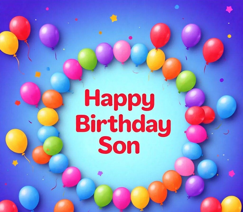 Happy Birthday Son